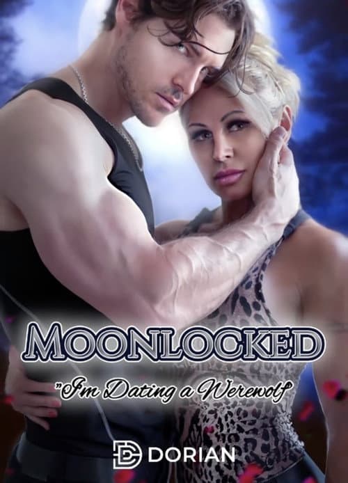 Moonlocked: I'm Dating a Werewolf