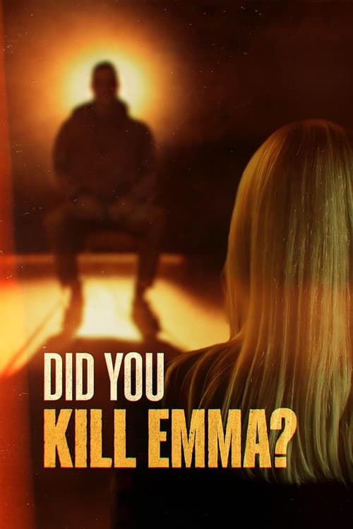 Did You Kill Emma?