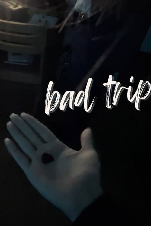 Bad Trip