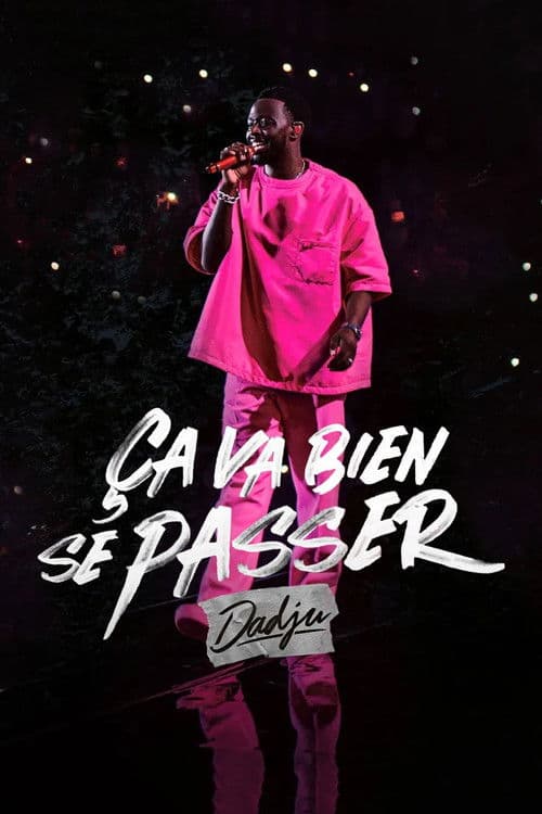 Ăa va bien se passer, Dadju