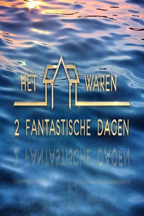 They were 2 fantastic days