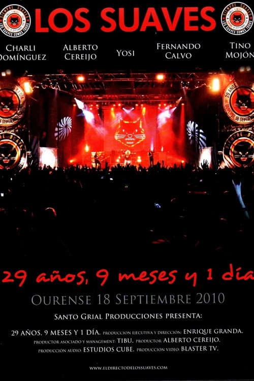 Los Suaves 29 años, 9 meses y 1 día