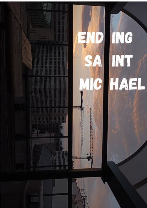 Ending Saint Michael ( vol. 1)