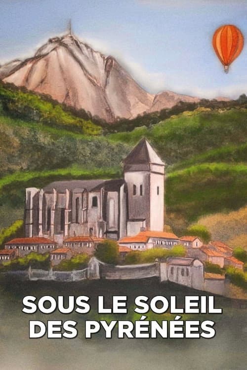 Sous le soleil des Pyrénées