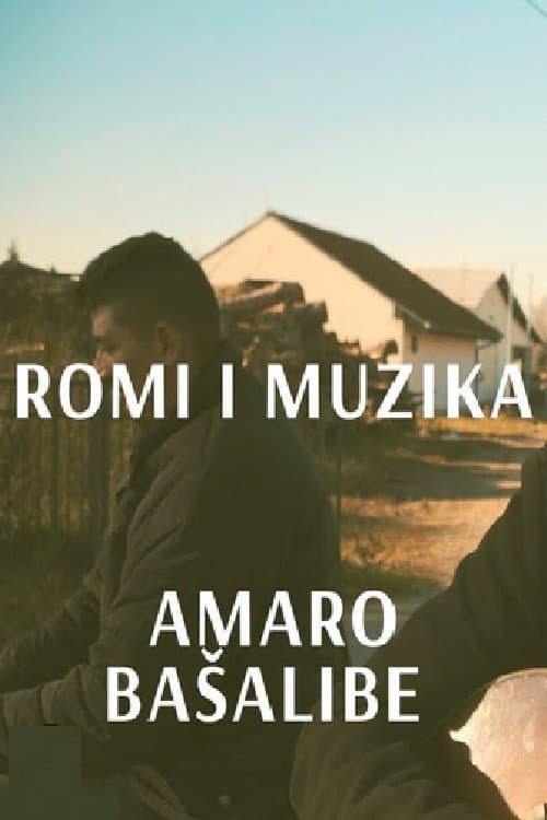 Amaro basalibe - Roma People and Music