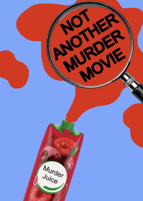 Not Another Murder Movie