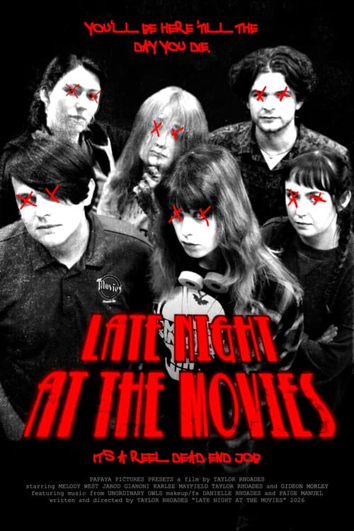 Late Night At The Movies