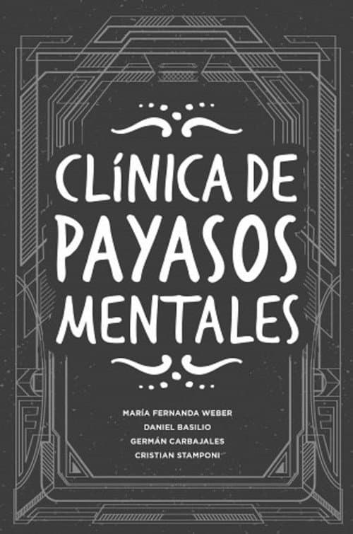 ClΓnica de Payasos Mentales