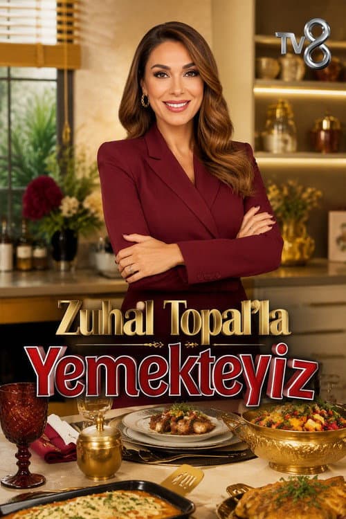 Zuhal Topal'la Yemekteyiz