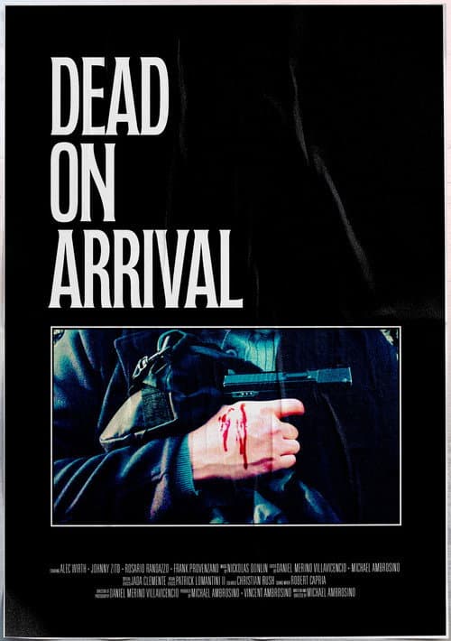 Dead on Arrival