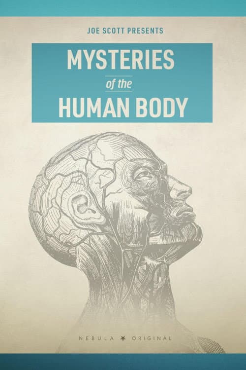 Mysteries of the Human Body