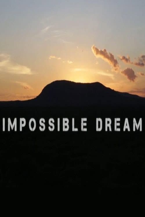 Impossible Dream