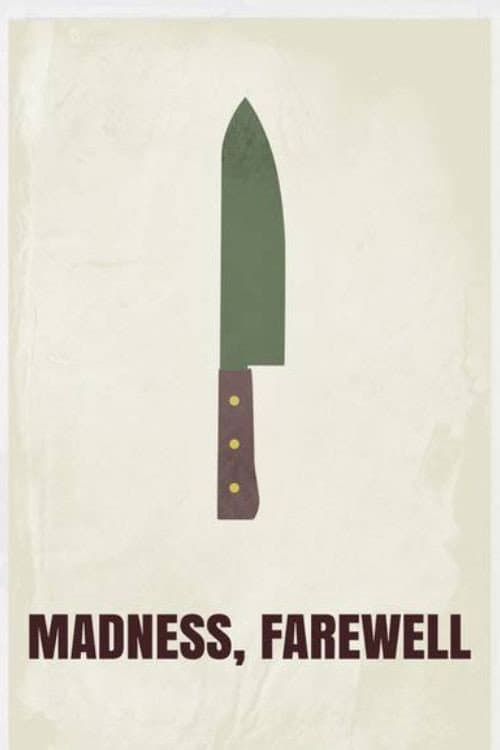 Madness, Farewell
