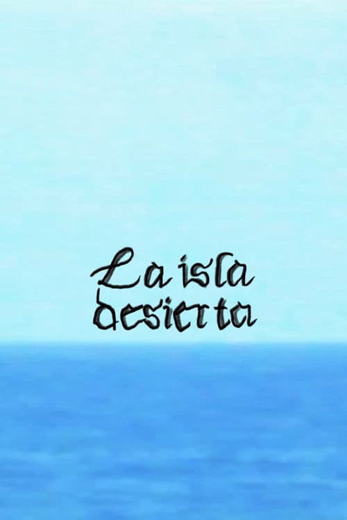 La Isla Desierta