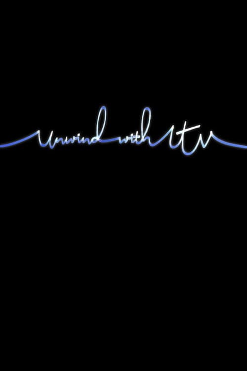 Unwind with ITV