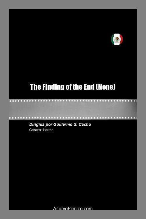 The Finding of the End