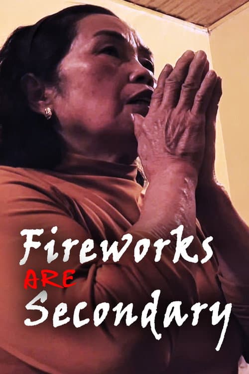 Fireworks Are Secondary