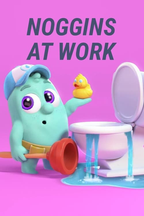 The Noggins: Noggins at Work