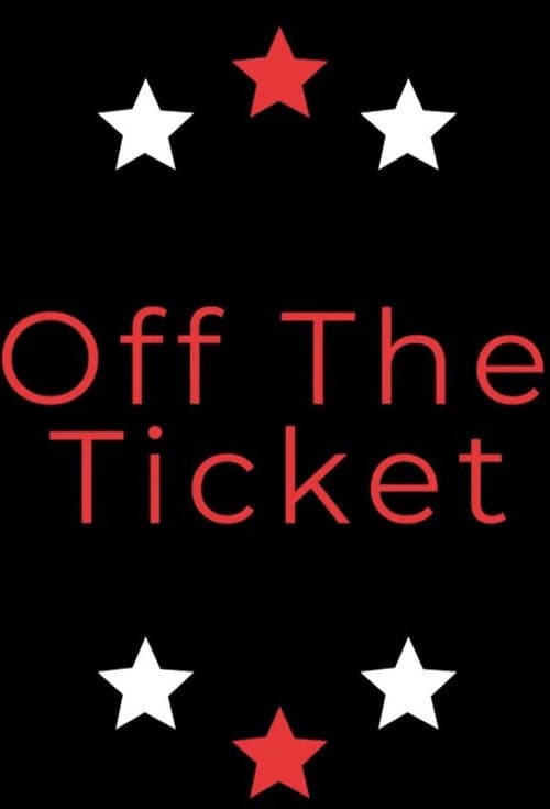 Off The Ticket
