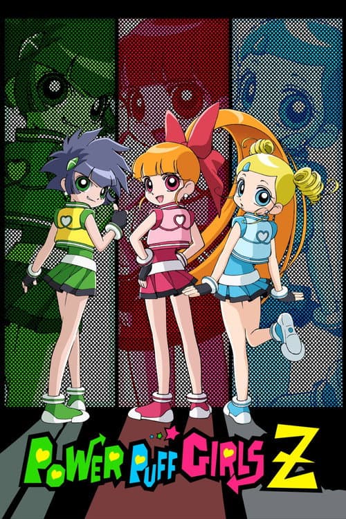 Powerpuff Girls Z
