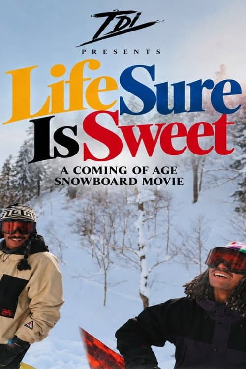 Life Sure Is Sweet
