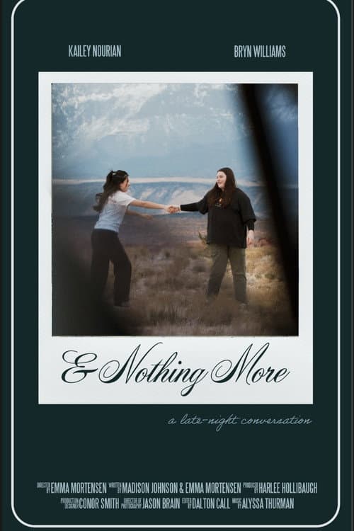 & Nothing More