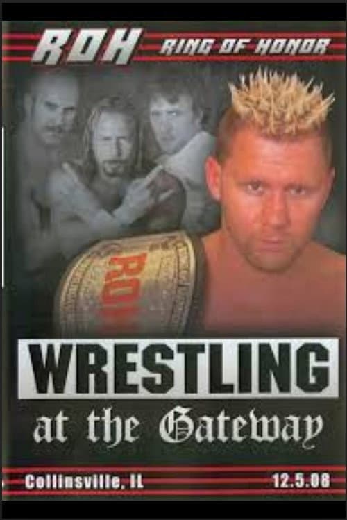 ROH Wrestling at the Gateway