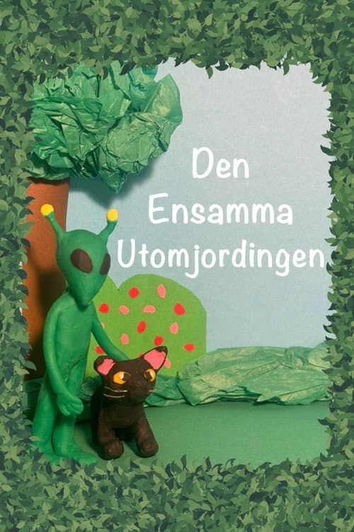 Den Ensamma Utomjordingen