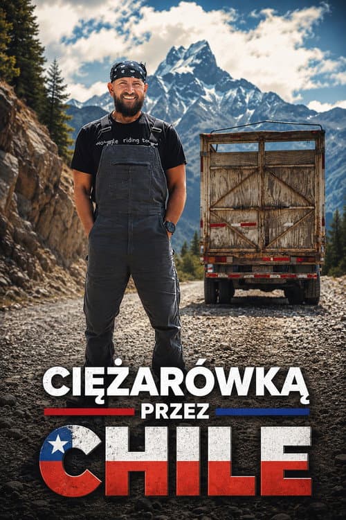 Ciężarówką przez Chile
