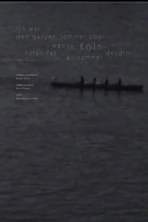 I was in Cologne all summer