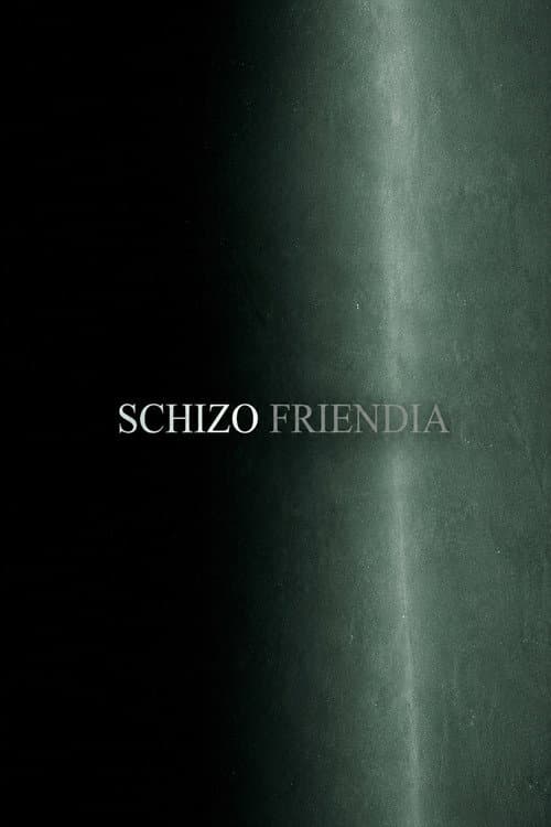 Skizofriendia