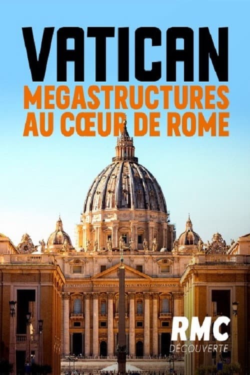 Vatican, mégastructures au cœur de Rome