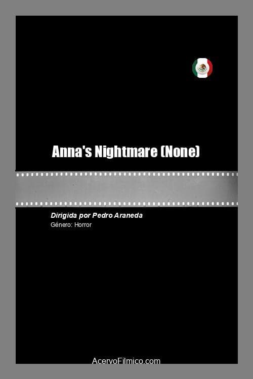 Anna's Nightmare