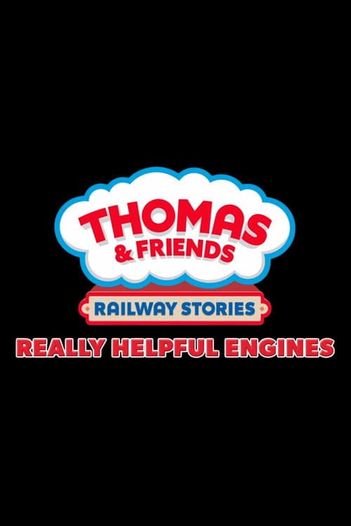 Thomas & Friends: Really Helpful Engines