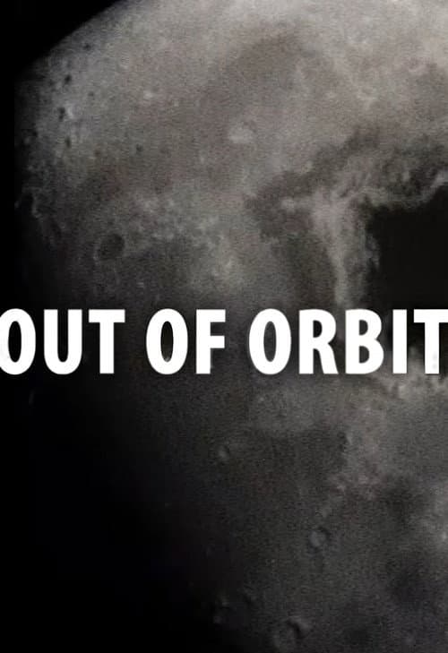 Out of Orbit