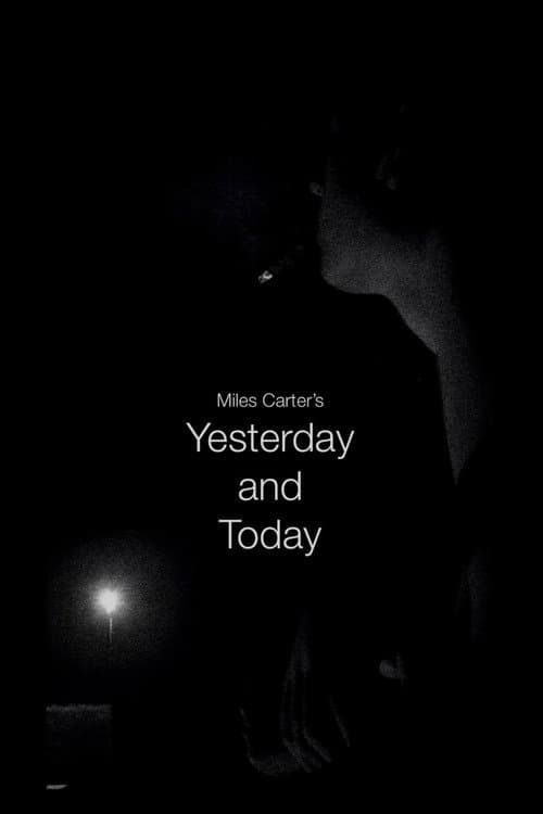 Yesterday and Today