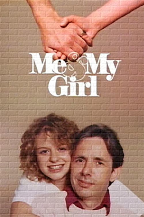 Me & My Girl