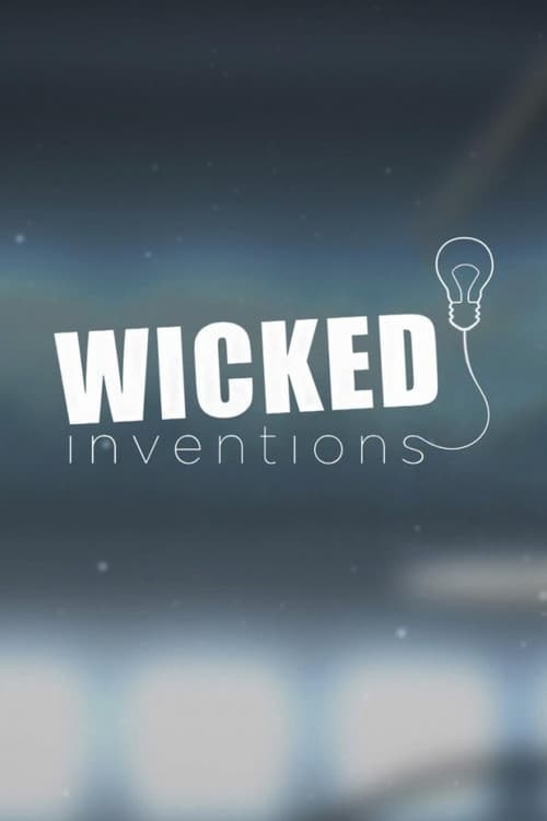 Wicked Inventions