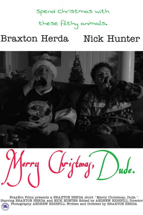 Merry Christmas, Dude.