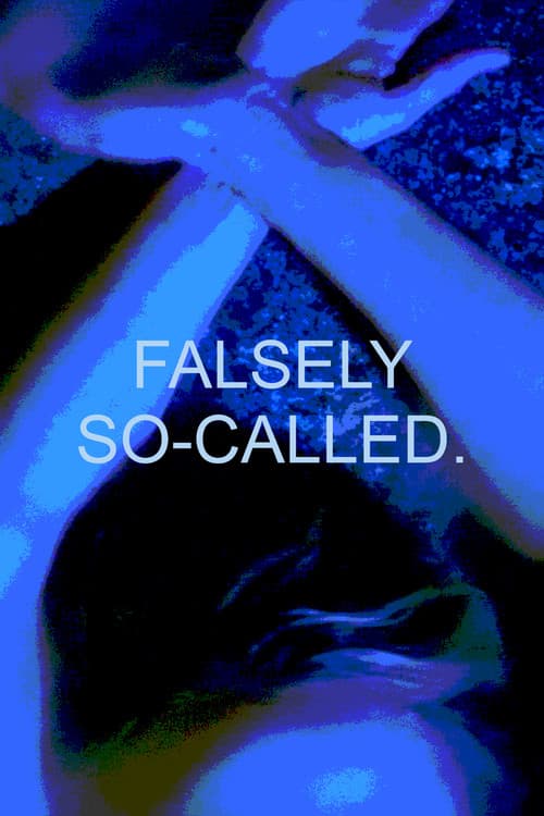 Falsely So-Called