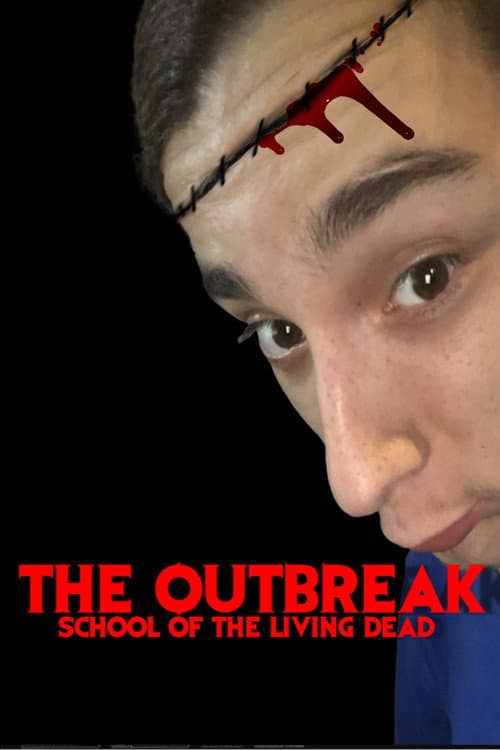 School Of The Living Dead: THE OUTBREAK