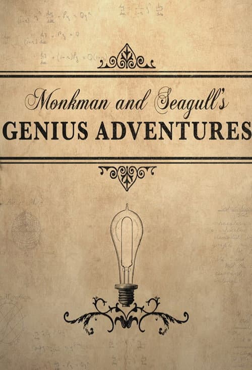 Monkman And Seagull's Genius Adventures