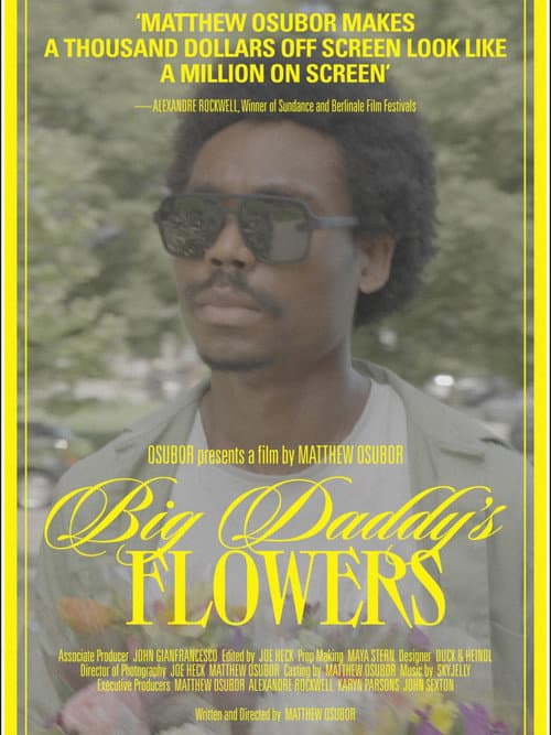 Big Daddy’s Flowers