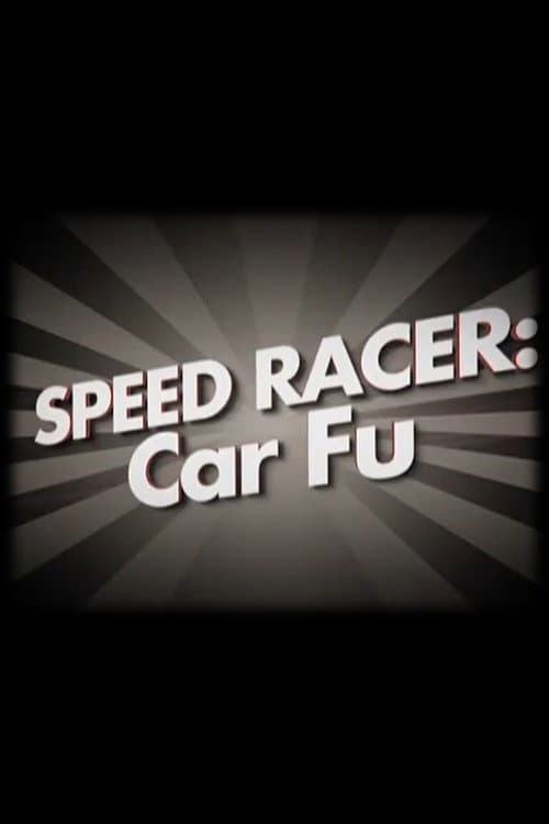 Speed Racer: Car Fu