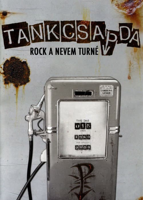 Tankcsapda - Rock a nevem turné