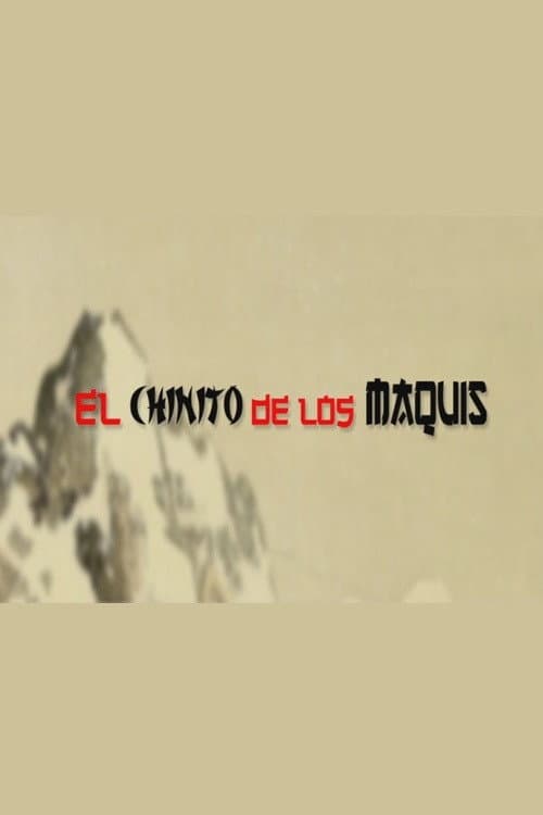 El chinito de los maquis