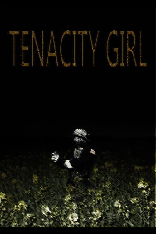 Tenacity Girl