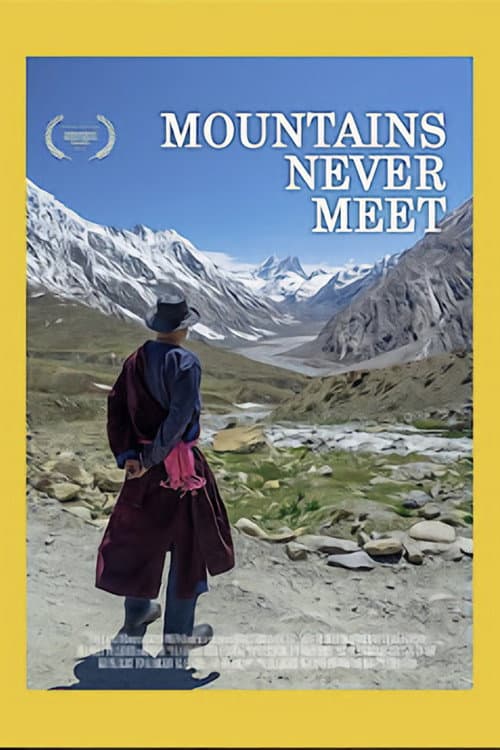 Mountains Never Meet