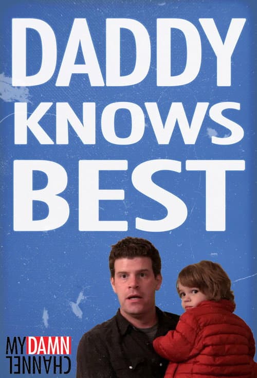 Daddy Knows Best