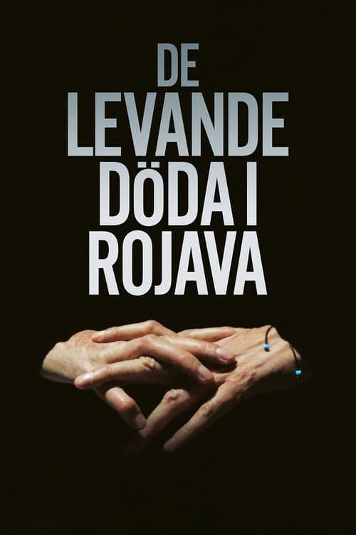 The Living and the Dead in Rojava